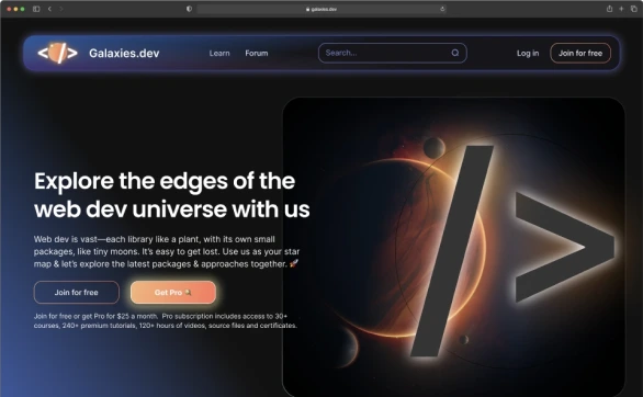 Galaxies.dev website interface showcasing a dark-themed design with text reading 'Explore the edges of the web dev universe with us.'