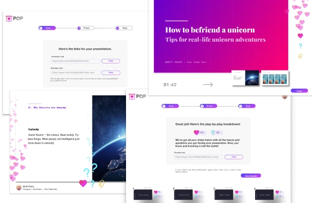 Multiple views of the POP web application interface, stacked upon one another. The main content area shows a slide titled 'How to befriend a unicorn' with vibrant purple styling. The interface includes various UI elements such as a sidebar for slide navigation, editing tools, and a space for presenter notes. Additional elements like hearts & question marks floating up, showing how viewer can interact with presenter's presentations, adding a playful touch to the design.